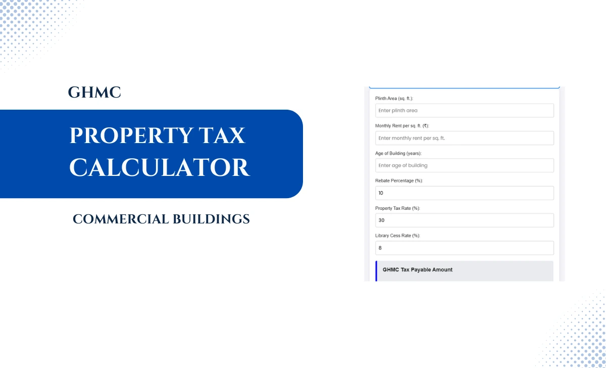 GHMC Property Tax Calculator for Commercial Buildings