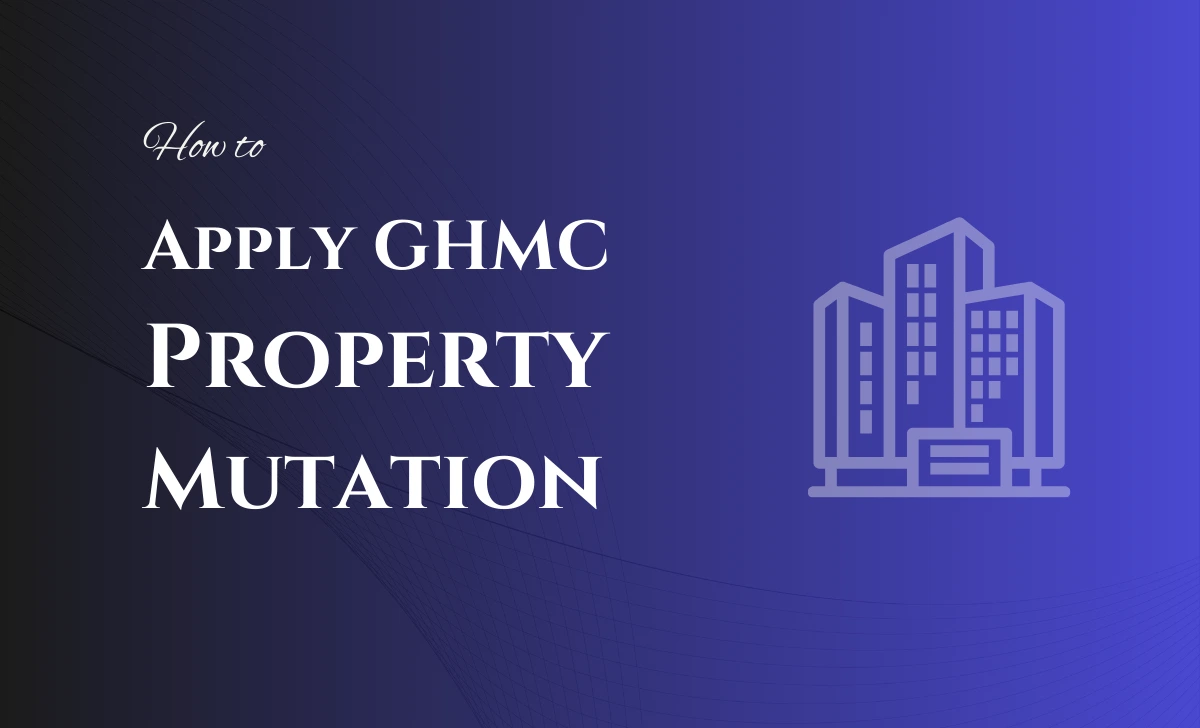 How to Apply for GHMC Property Mutation