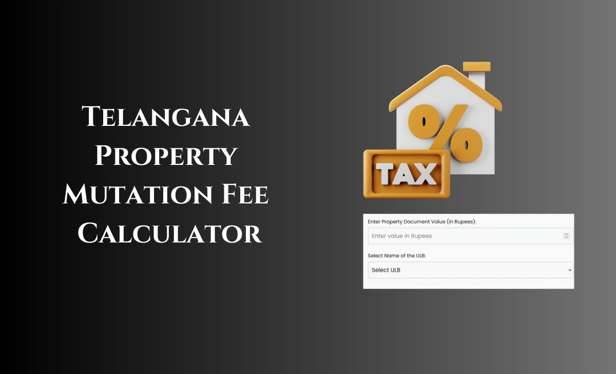 Telangana Property Mutation Fee Calculator