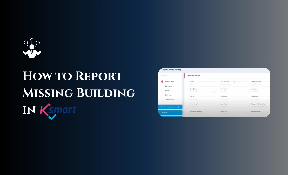 Report Missing Building in Ksmart